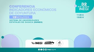 Cátedra INEGI quotIndicadores Económicos de Coyunturaquot [upl. by Mirielle]