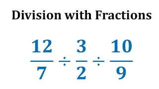 Ex Division Involving Three Fractions [upl. by Carlstrom]