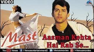 Aasman Kehta Hai Rab Se Mast [upl. by Lynnell]