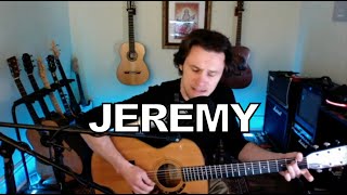 Jeremy  Pearl Jam acoustic cover [upl. by Suoirrad]