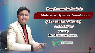 Molecular Dynamic Simulations  Drug Interaction Analysis  CADD Step 3  iMODS  SwissDock  Lec 35 [upl. by Rieger]