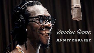 Vaudou Game ANNIVERSAIRE [upl. by Constancia]