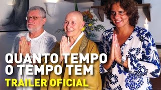 Quanto Tempo o Tempo Tem  Trailer Oficial  Pt [upl. by Felice]