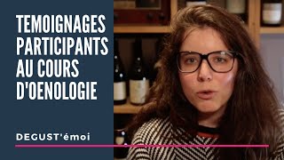 Cours doenologie Dégustémoi  vos témoignages [upl. by Netnerb805]