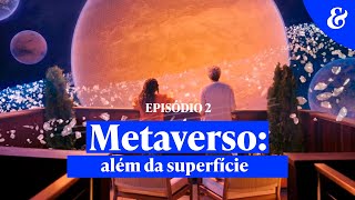 Metaverso além da superfície [upl. by Ahsikal]