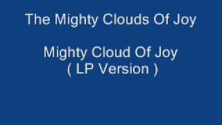 The Mighty Clouds Of Joy  Mighty Cloud Of Joy  LP Version wmv [upl. by Acsirp]