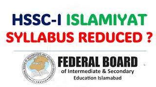 Class 11 Islamiat Reduced Syllabus Topics  FBISE 2024  Reduced Syllabus [upl. by Ohara]