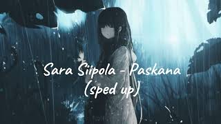 Sara Siipola  Paskana sped up [upl. by Stoops]