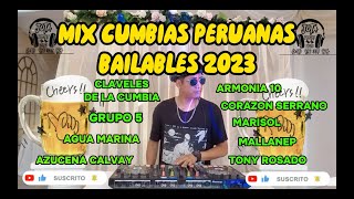 MIX CUMBIAS PERUANAS BAILABLES 2023  CLAVELES  GRUPO 5  ARMONIA 10  AZUCENA CALVA AGUA MARINA [upl. by Toddie148]