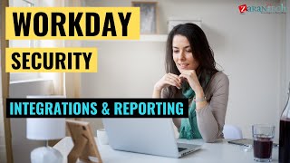 Integrations and Reporting  Workday Security Training  Workday Learner Community [upl. by Mikol]