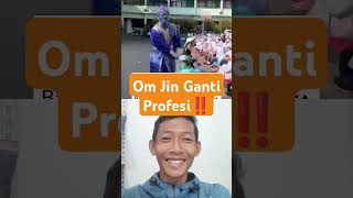 Om jin alih profesi jadi tukang odongodong‼️ shorts [upl. by Guod]