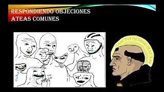 Respondiendo objeciones ateas [upl. by Husain]