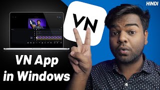 How to Install amp Use VN App in Windows PCLaptop  VN Video Editor for Windows  VN App [upl. by Wolfram]