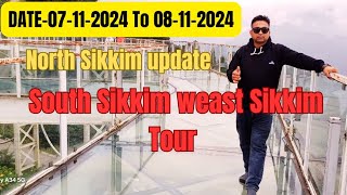 Sikkim tour latest update  North Sikkim update Gangtok to south weast Sikkim Tour  Daily Vlog [upl. by Marina]