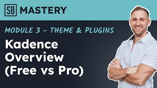 Kadence Free vs Pro The Best Tool for Building an Affiliate Marketing Blog Module 31 [upl. by Htelimay]