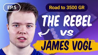 The Rebel Road to 3500 GR  EP5 The Rebel vs James Vogl [upl. by Olshausen]