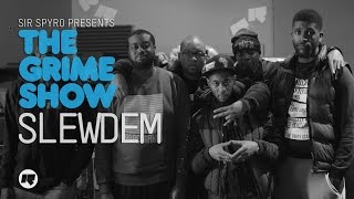 Grime Show Slewdem [upl. by Yelsha282]