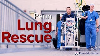 Saving Lives with ECMO The Lung Rescue Program at Penn Medicine [upl. by Zaremski]