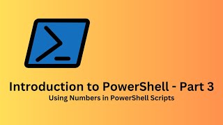 Introduction to PowerShell  Part 3 [upl. by Haceber]