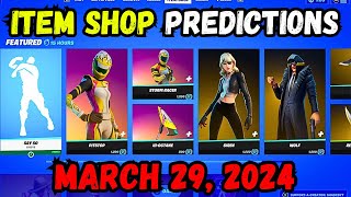 March 29th 2024 Fortnite Item Shop CONFIRMED  Fortnite Early Item Shop Prediction March 29th [upl. by Chivers]