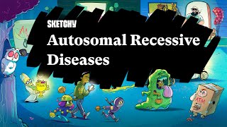 Understanding Autosomal Recessive Diseases amp Disorders Full Lesson Sketchy Medical  USMLE Step 1 [upl. by Tertias]