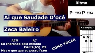 Ai que Saudade Docê  Zeca Baleiro CIFRA PARA VIOLÃO [upl. by Erkan]