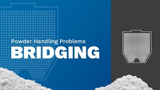 Resolving Powder Bridging  Powder Handling Problems [upl. by Behl]