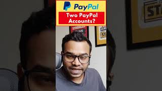 Can You Have Multiple PayPal Accounts PayPalPersonal amp PayPal Business  Freelancing Experts [upl. by Naehgem394]