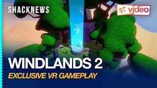 Windlands 2 VR Gameplay [upl. by Gayel241]