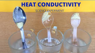 HEAT CONDUCTIVITY  Heat Conduction  Science Experiment  Butter on Spoon  Conductor  Insulator [upl. by Ody246]