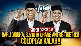 SUPER DAHSYAT BARU DIBUKA 35 JUTA ORANG ANTRE TIKET JIS COLDPLAY KALAH [upl. by Medeah]