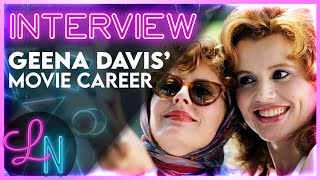 Geena Davis Career Interview Thelma and Louise The Fly Beetlejuice and More [upl. by Aidyl]