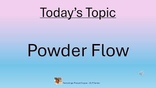 Powder Flow [upl. by Prissie]