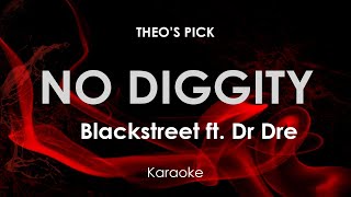 No Diggity  Blackstreet ft Dr Dre karaoke [upl. by Kantor287]