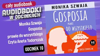 CAŁY AUDIOBOOK  Gosposia prawie do wszystkiego  Monika Szwaja  Audiobook PL 1010 [upl. by Landan416]