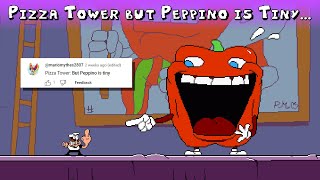 Pizza Tower but Peppino is Tiny [upl. by Arianna45]