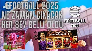 Efootball 2025 ne zaman çıkacak neler gelicek her şey belli oldu [upl. by Zak]