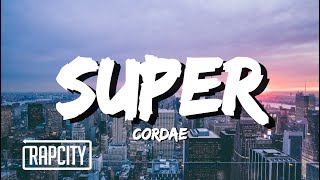 Cordae  Super Lyrics [upl. by Alphonso]