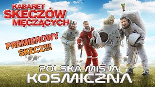 Kabaret Skeczów Męczących  Polska Misja Kosmiczna  OPOLE 2024 [upl. by Joan]