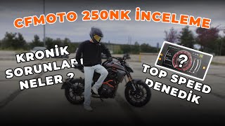 CFMOTO 250NK İNCELEME 1 YILLIK KULLANICI DENEYİMİ VE KRONİK SORUNLARI [upl. by Andre]