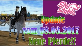 Star Stable  SSO  Update 08032017  neue Pferde [upl. by Evante590]