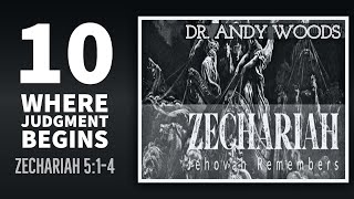 Zechariah Sermon Series no 10 Where Judgment Begins Zechariah 514 Dr Andy Woods [upl. by Herb791]