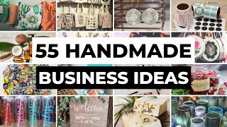 55 Handmade Business Ideas You Can Start At Home  DIY Crafts amp Handmade Products to Sell [upl. by Ahcas]