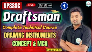 🔴 Lec1 UPSSSC Draftsman  Drawing Instruments  Concept amp MCQ BYMANKESH SIR [upl. by Ibok]