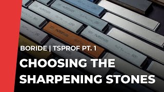 Choosing the Sharpening Stones Boride vs TSPROF Pt1 [upl. by Trebron39]