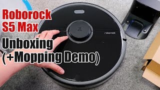 Roborock S5 Max Unboxing and Demo Plus A Preview of the NoMop Zone [upl. by Tull]