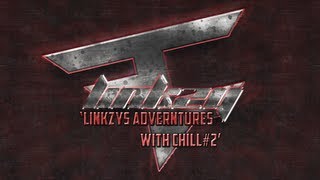 Linkzys Adventures With Chill 2 Rages  FaZe Linkzy [upl. by Leksehcey197]