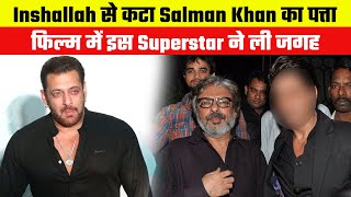 Salman Khans departure from Inshallah this superstar took Bhaijaans place in Sanjay Leela Bhans [upl. by Ahsilahk]