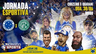 ðŸ”´ CRUZEIRO X GUARANI  8Âª RODADA SÃ‰RIE B  JORNADA ESPORTIVA CRUZEIRO SPORTS  AO VIVO [upl. by Brogle]