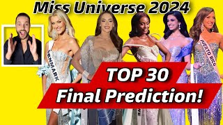 FINAL TOP 30  MISS UNIVERSE 2024 [upl. by Nyer]